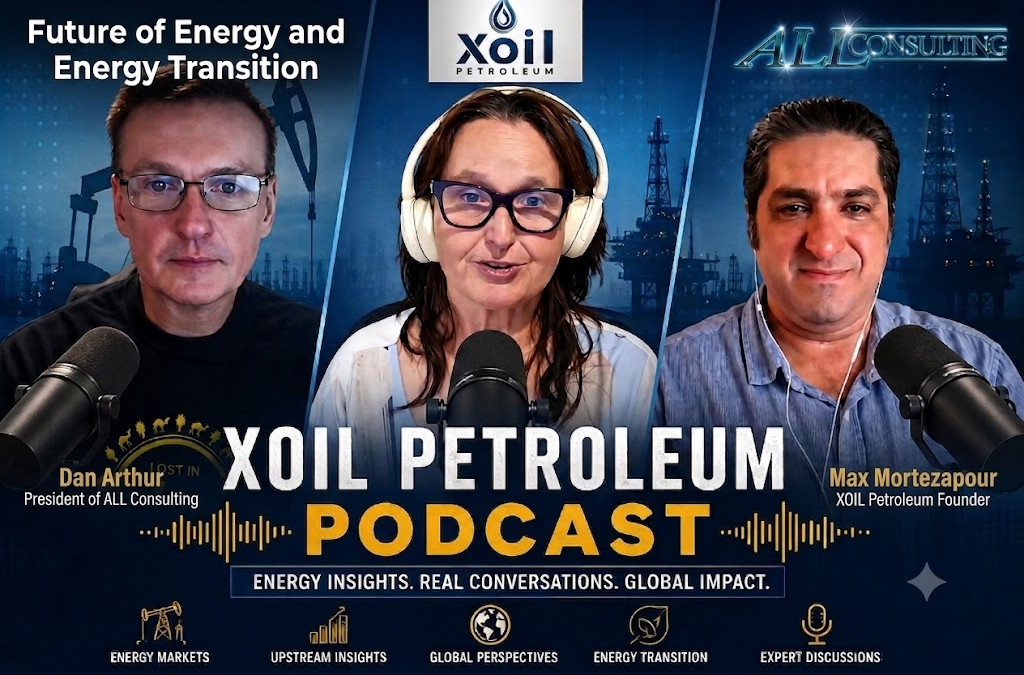 XOIl Petroleum PodCast – Mr Dan Arthur – Future of Energy and Energy Transition